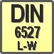 Piktogram - Typ DIN: DIN 6527 L-W